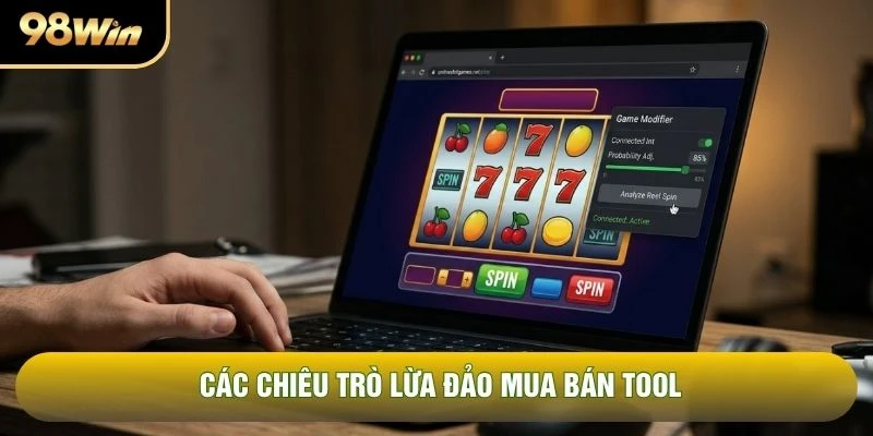Các chiêu trò lừa đảo mua bán tool