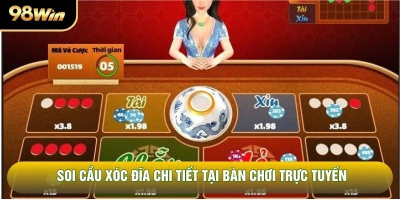 Soi cầu xóc đĩa chi tiết tại bàn chơi trực tuyến